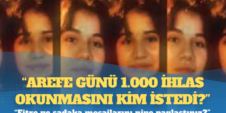Kız çocukları davası: “Arefe günü 1.000 ihlas okunmasını kim istedi?”