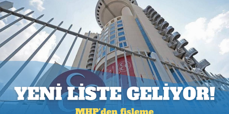 MHP’den fişleme: Yeni liste geliyor!
