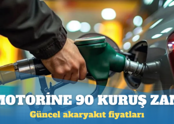 Motorine 90 kuruş zam: Güncel akaryakıt fiyatları
