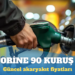 Motorine 90 kuruş zam: Güncel akaryakıt fiyatları