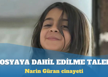 Narin Güran cinayeti: Diyarbakır Barosu, dosyaya müşteki sıfatıyla dahil edilme talebinde bulundu