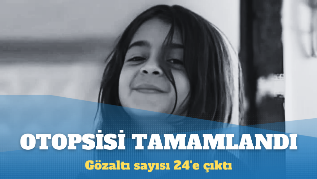 Narin Güran’ın otopsisi tamamlandı