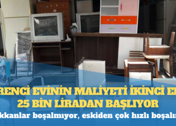 Öğrenci evinin maliyeti ikinci elde 25 bin liradan başlıyor