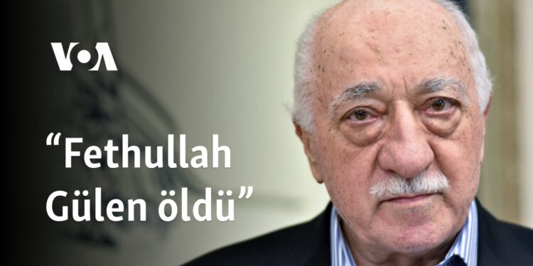 “Fethullah Gülen öldü”