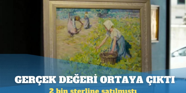 2 bin sterline satılan tablonun 300 bin sterlin değerinde olduğu ortaya çıktı