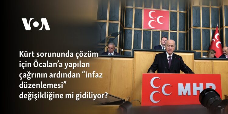 Kürt sorununda çözüm için Öcalan’a yapılan çağrının ardından “infaz düzenlemesi” değişikliğine mi gidiliyor?