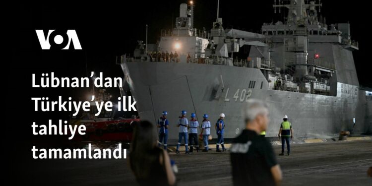 Lübnan’dan Türkiye’ye ilk tahliye tamamlandı