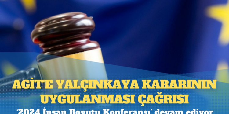 AGİT’e Yalçınkaya kararının uygulanması çağrısı