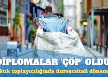 Atık toplayıcılığında üniversiteli dönemi