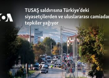 TUSAŞ saldırısına Türkiye’deki siyasetçilerden ve uluslararası camiadan tepkiler yağıyor