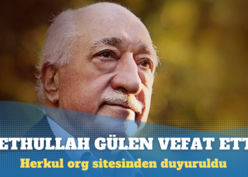 Fethullah Gülen vefat etti