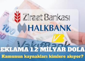Kamu bankalarının reklam harcamaları kimlere akıyor?