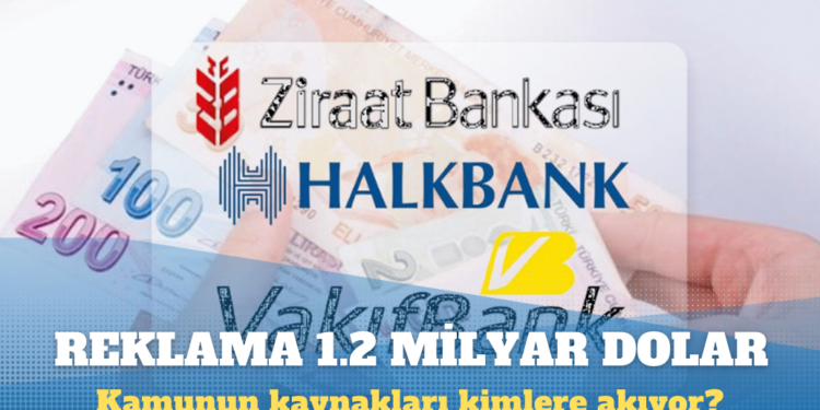 Kamu bankalarının reklam harcamaları kimlere akıyor?