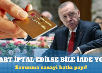 Kart iptal edilse de kesinti iade edilmeyecek