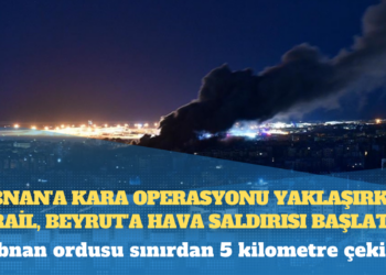 Lübnan’a kara operasyonu yaklaşırken İsrail, Beyrut’a hava saldırısı başlattı