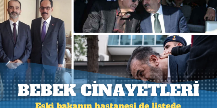 MİT’in kimlik verdiği ‘Yenidoğan çetesi’nin işbirliği yaptığı hastaneler: ‘Eski sağlık bakanının hastanesi’ de listede