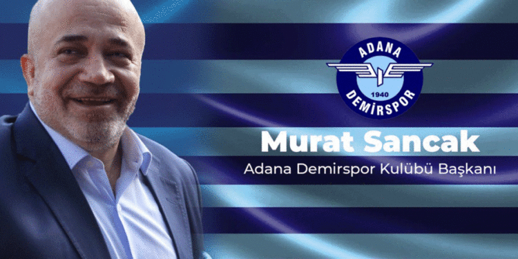 Murat Sancak, Adana Demirspor’da başkanlık görevini bıraktı