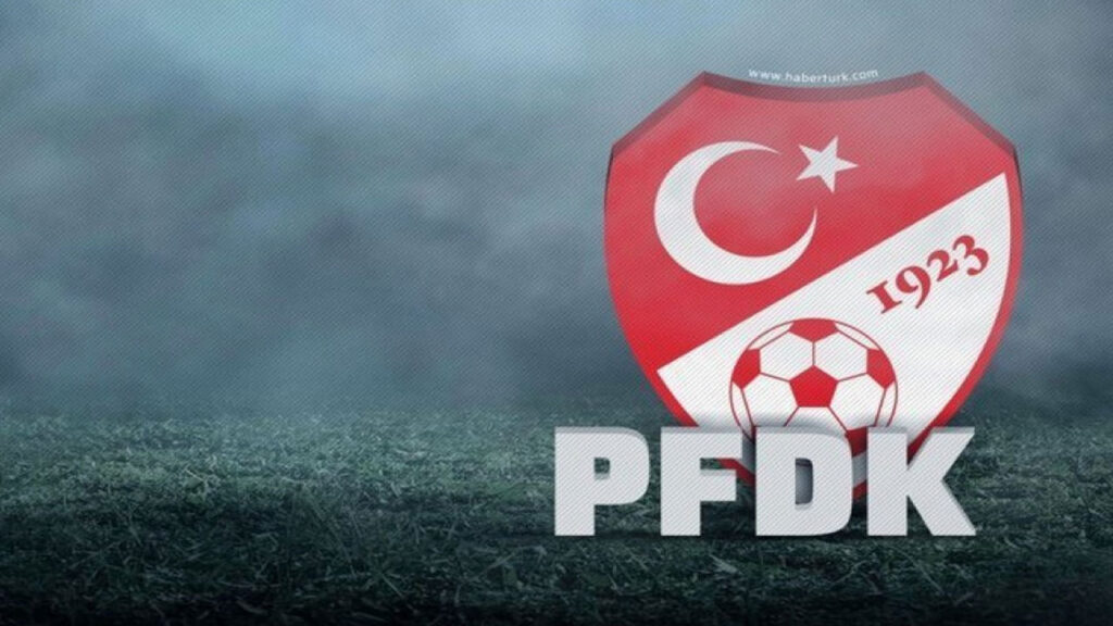 TFF Açıkladı: Süper Lig'deki 7 Kulüp PFDK'ya Sevk Edildi