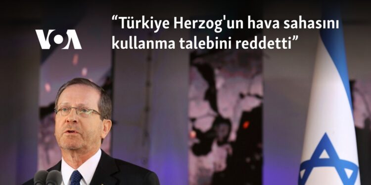 “Türkiye Herzog’un hava sahasını kullanma talebini reddetti”