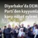 Diyarbakır’da DEM Parti’den kayyumlara karşı nöbet eylemi