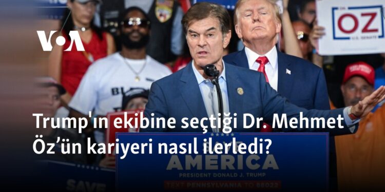 Trump’ın ekibine seçtiği Dr. Mehmet Öz’ün kariyeri nasıl ilerledi?