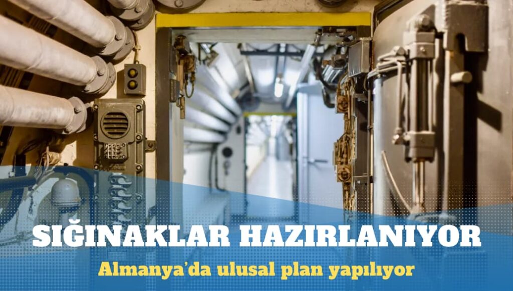 Almanya’da ulusal sığınak planı hazırlanıyor