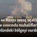 Suriye ve Rusya savaş uçakları Türkiye sınırında muhaliflerin kontrolündeki bölgeyi vurdu