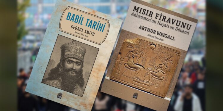 'Babil Tarihi' ve 'Mısır Firavunu' kitapları çıktı