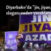 Diyarbakır’da “jin, jiyan, azadî” sloganı neden yasaklandı?
