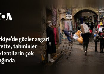 Türkiye’de gözler asgari ücrette; tahminler beklentilerin çok uzağında