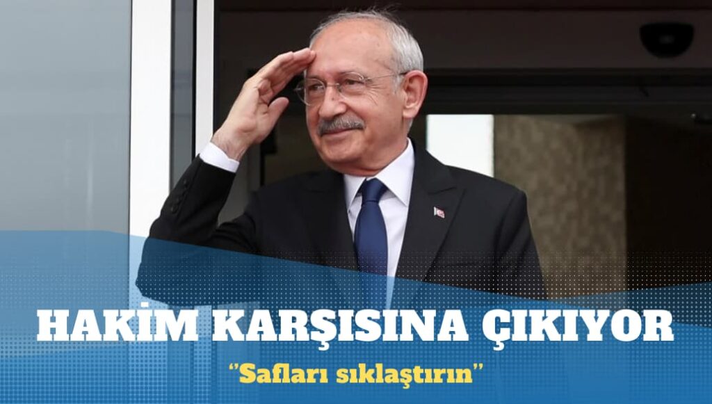 Kemal Kılıçdaroğlu hakim karşısına çıkıyor