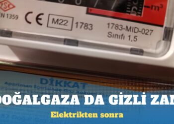 Elektrikten sonra doğalgaza da gizli zam