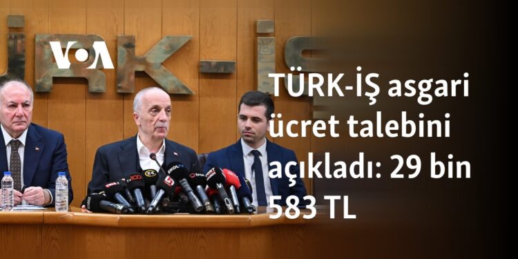 TÜRK-İŞ asgari ücret talebini açıkladı: 29 bin 583 TL