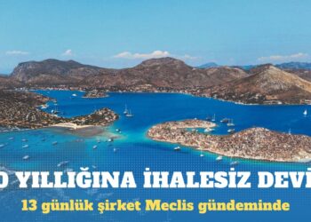 13 günlük şirkete 30 yıllığına ihalesiz devir TBMM gündeminde