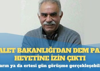 Adalet Bakanlığı’dan DEM Parti heyetine izin çıktı: Yarın ya da ertesi gün görüşme gerçekleşebilir