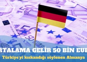 Almanya’da ortalama gelir 50 bin Euro’yu geçti
