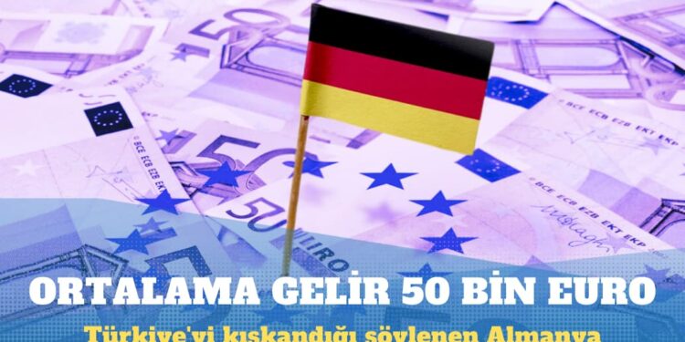 Almanya’da ortalama gelir 50 bin Euro’yu geçti