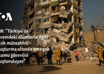 HRW: “Türkiye’de depremdeki ölümlerle ilgili birçok müteahhit soruşturma altında ama çok az kamu görevlisi soruşturuluyor”