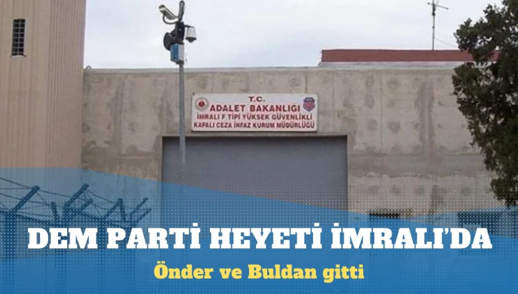 DEM Parti heyeti İmralı’da