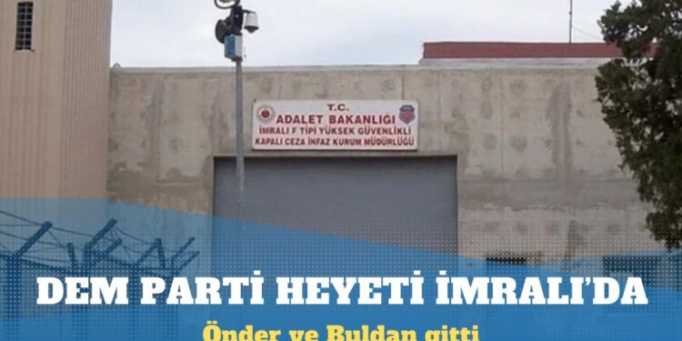 DEM Parti heyeti İmralı’da