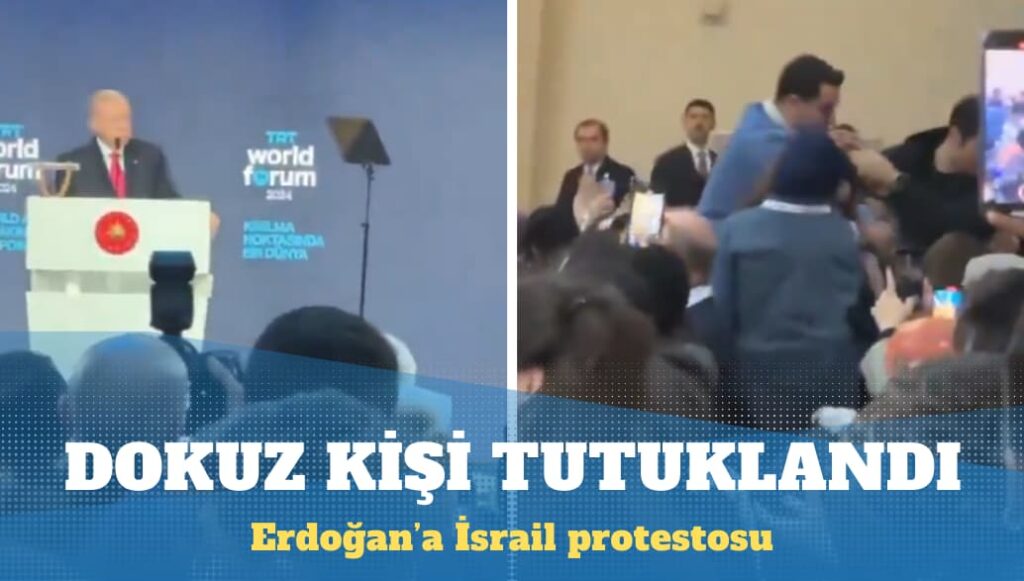 Erdoğan’ı protesto eden dokuz kişi tutuklandı