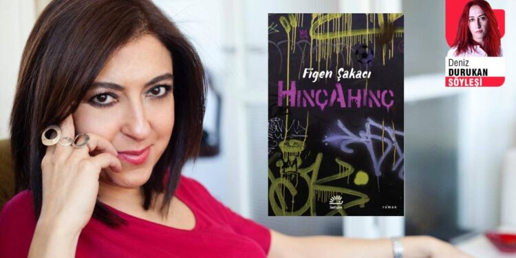 Figen Şakacı: Hınç, her an patlayacak bir yanardağ gibi