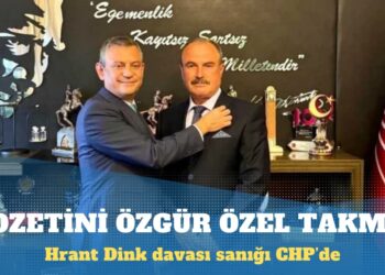 Hrant Dink davası sanığı CHP’de
