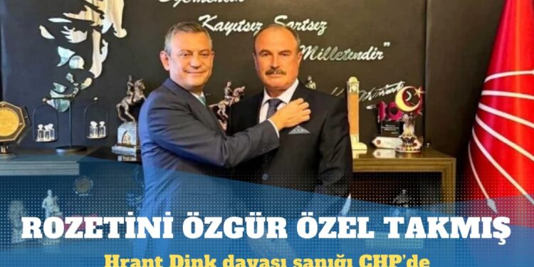 Hrant Dink davası sanığı CHP’de