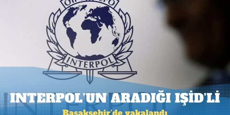 Interpol’ün aradığı IŞİD’li Başakşehir’de yakalandı