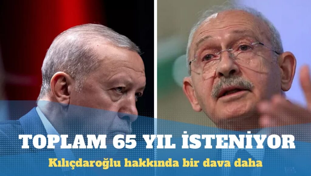 Kemal Kılıçdaroğlu hakkında bir dava daha açıldı