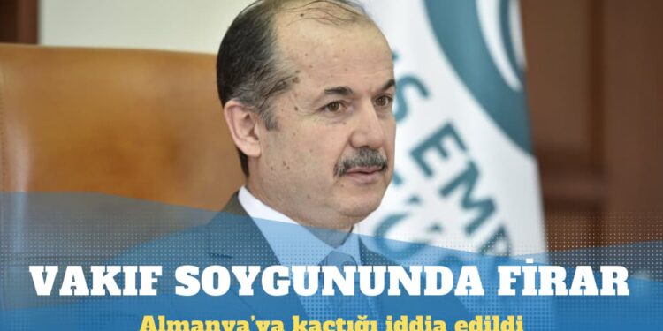Naylon faturalarla soyulan kamu vakfında firar: Enstitü başkanı Ateş’in Almanya’ya kaçtığı iddia edildi