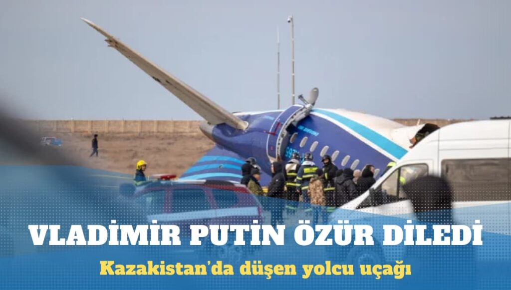 Putin, Azerbaycan Hava Yolları’na ait uçak Rus hava sahasında düşürüldüğü için özür diledi