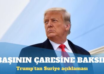 Trump: Suriye kendi başının çaresine bakmak zorunda