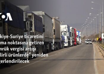Türkiye-Suriye ticaretini durma noktasına getiren gümrük vergisi artışı “belirli ürünlerde” yeniden değerlendirilecek